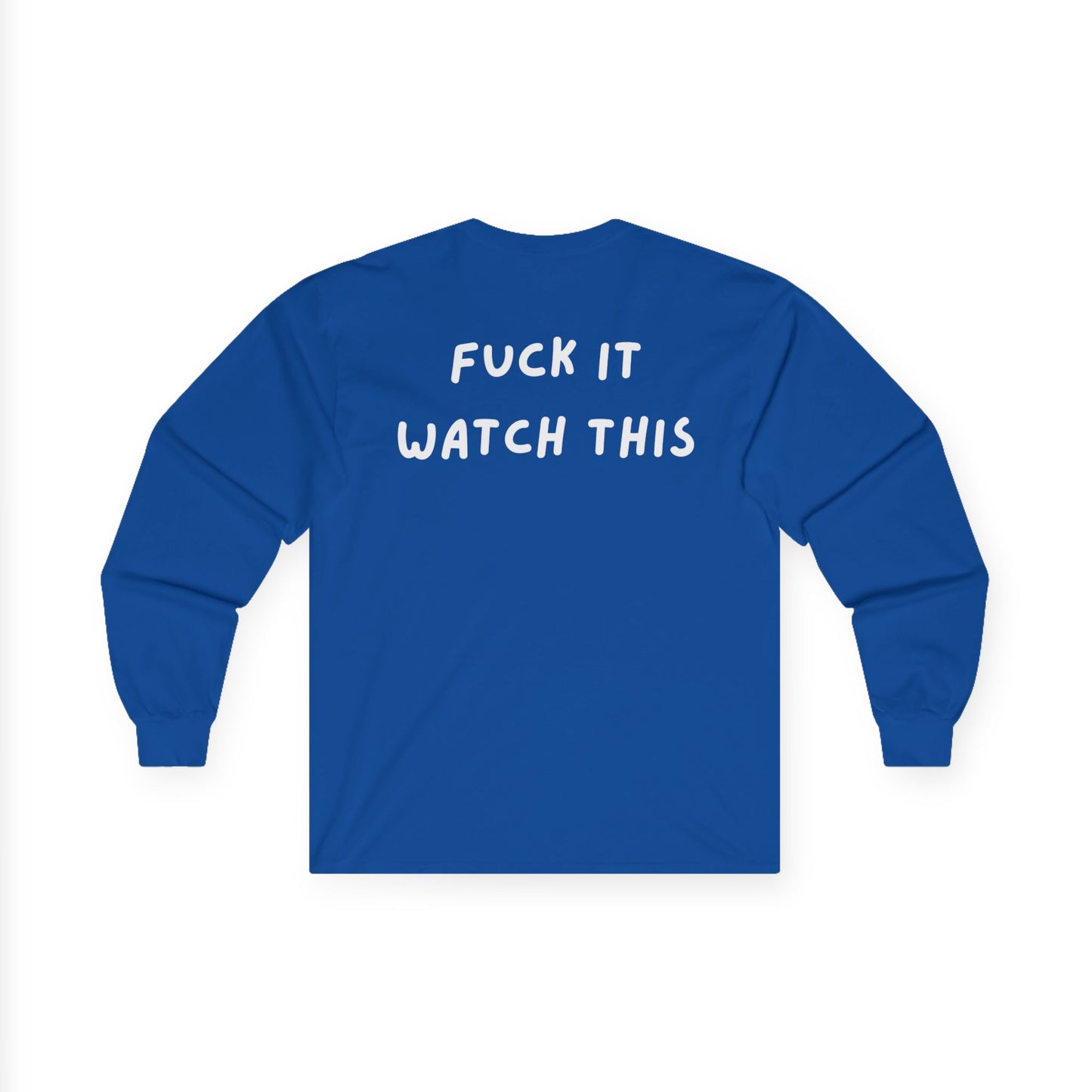 “F*ck it watch this” DDR Crew Neck