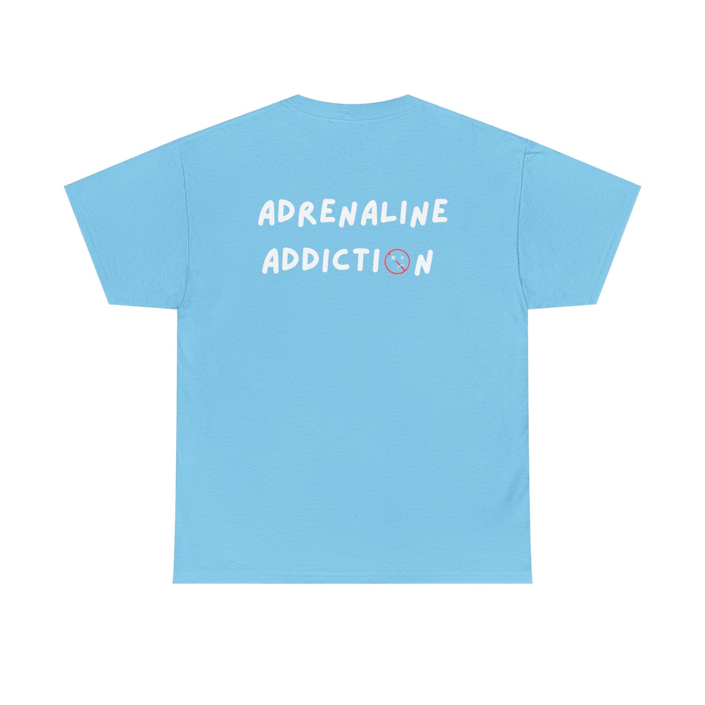 “Adrenaline Addiction” T-Shirt