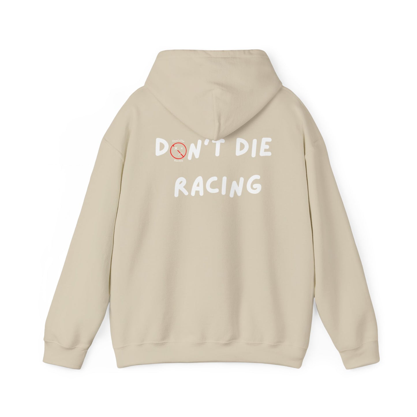 “Don't Die Racing” Hoodie
