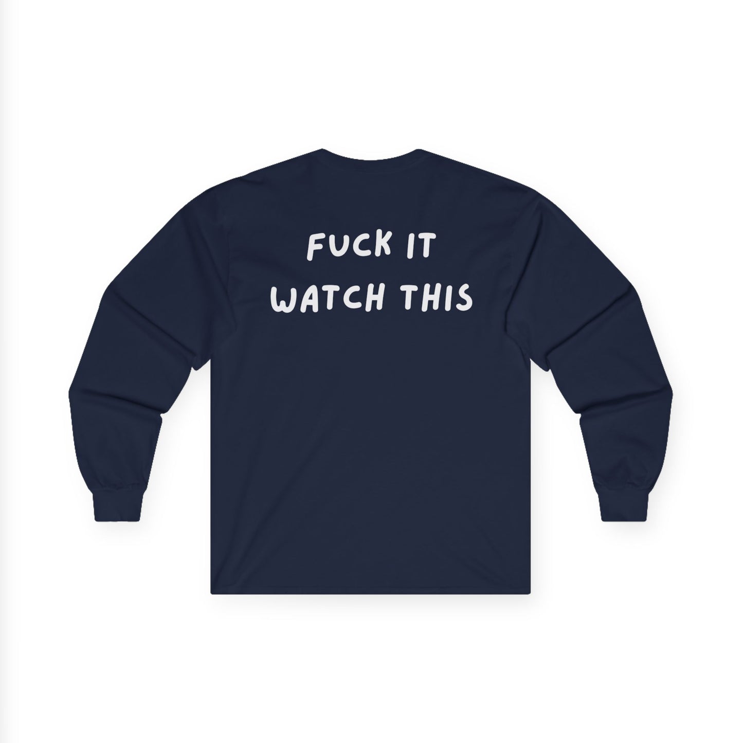 “F*ck it watch this” DDR Crew Neck