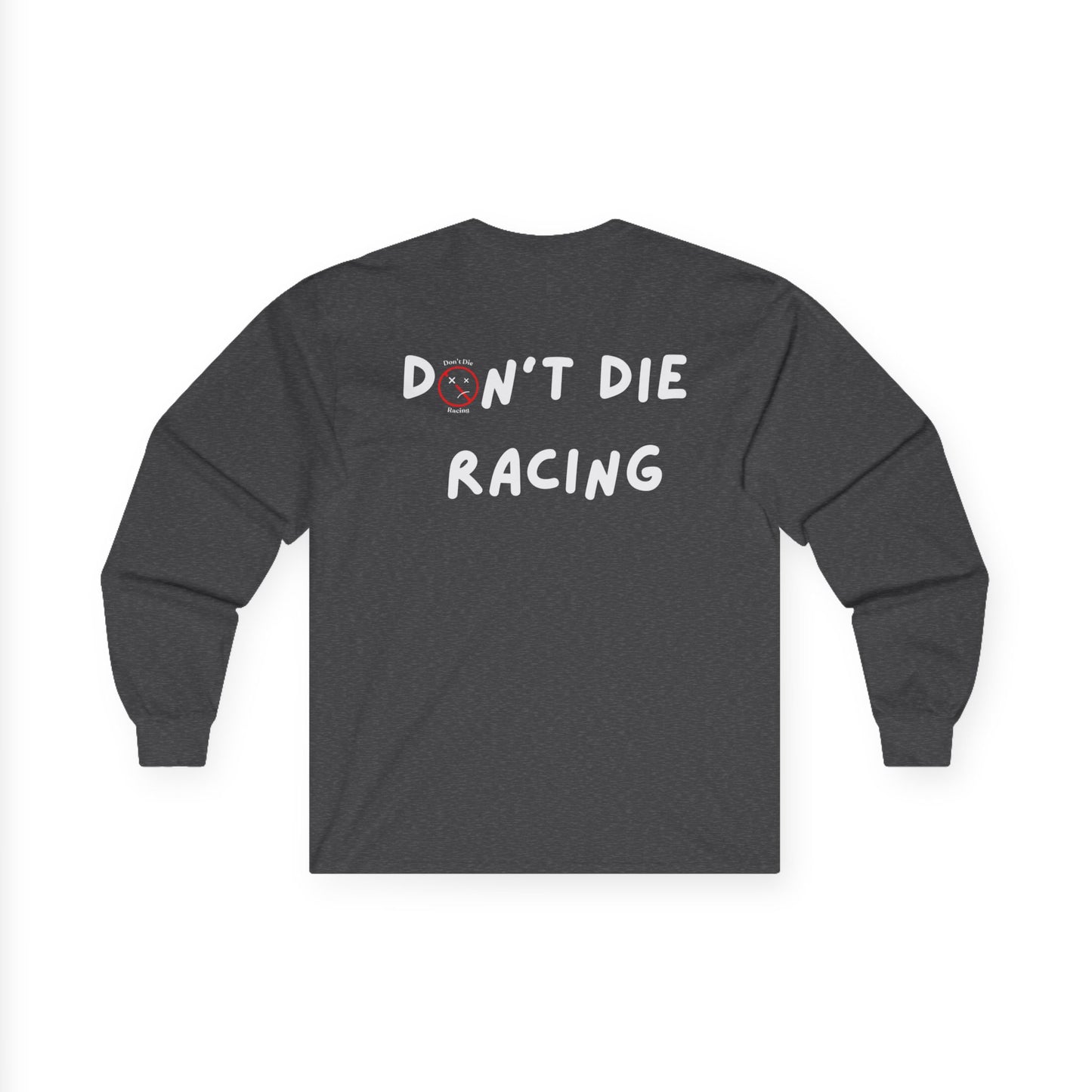“Don’t Die Racing” Crew Neck