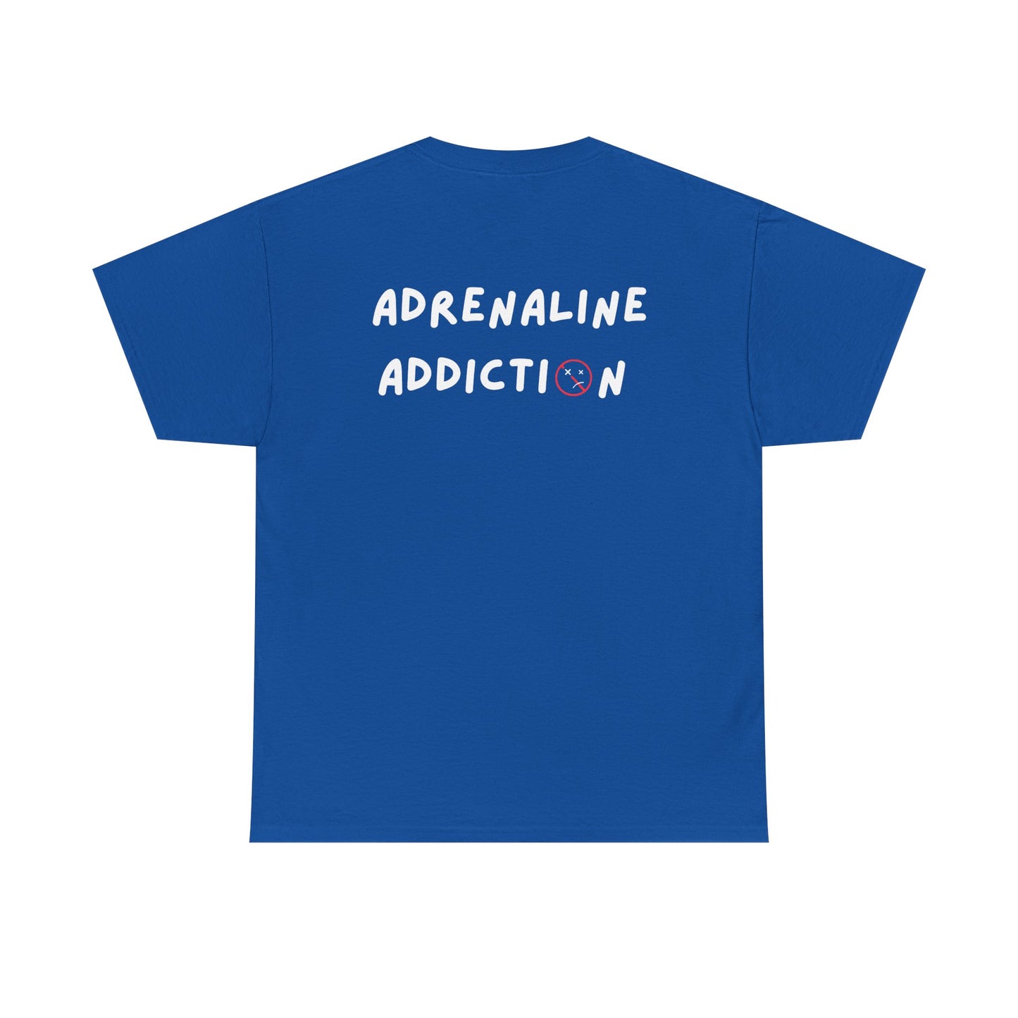 “Adrenaline Addiction” T-Shirt