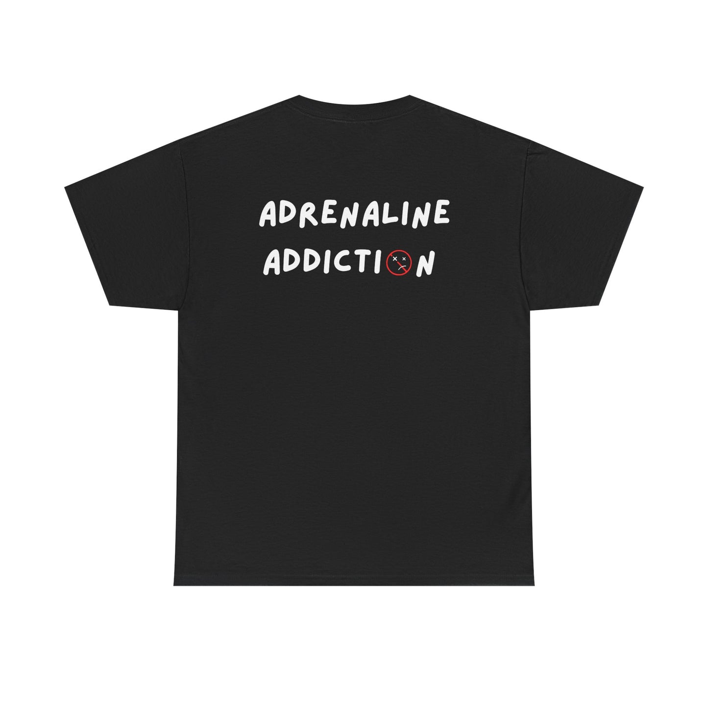 “Adrenaline Addiction” T-Shirt