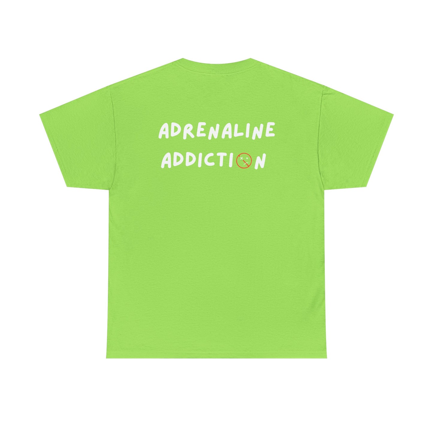 “Adrenaline Addiction” T-Shirt