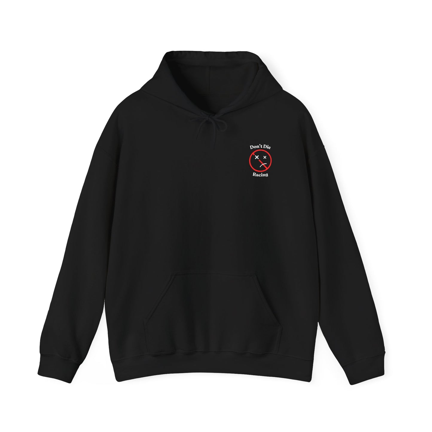 “Don't Die Racing” Hoodie