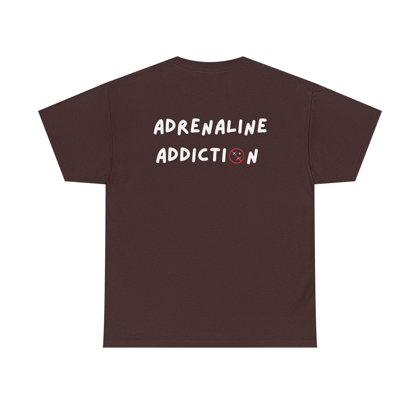 “Adrenaline Addiction” T-Shirt