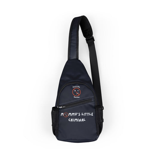 “MOMMY’S LITTLE CRIMINAL” DDR Chest Bag