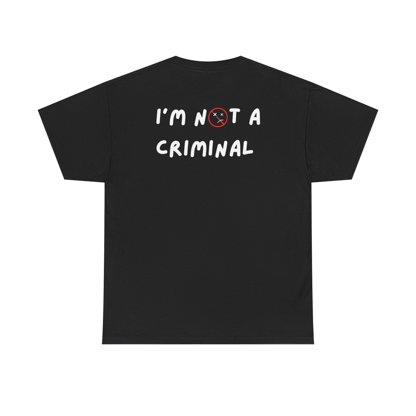 “I’M NOT A CRIMINAL” DDR-T SHIRT